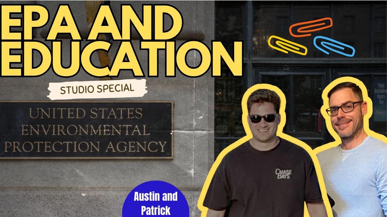 Public Safety, Education,& Parental Rights : Federal Update, Colorado Schools, and EPA Rollbacks