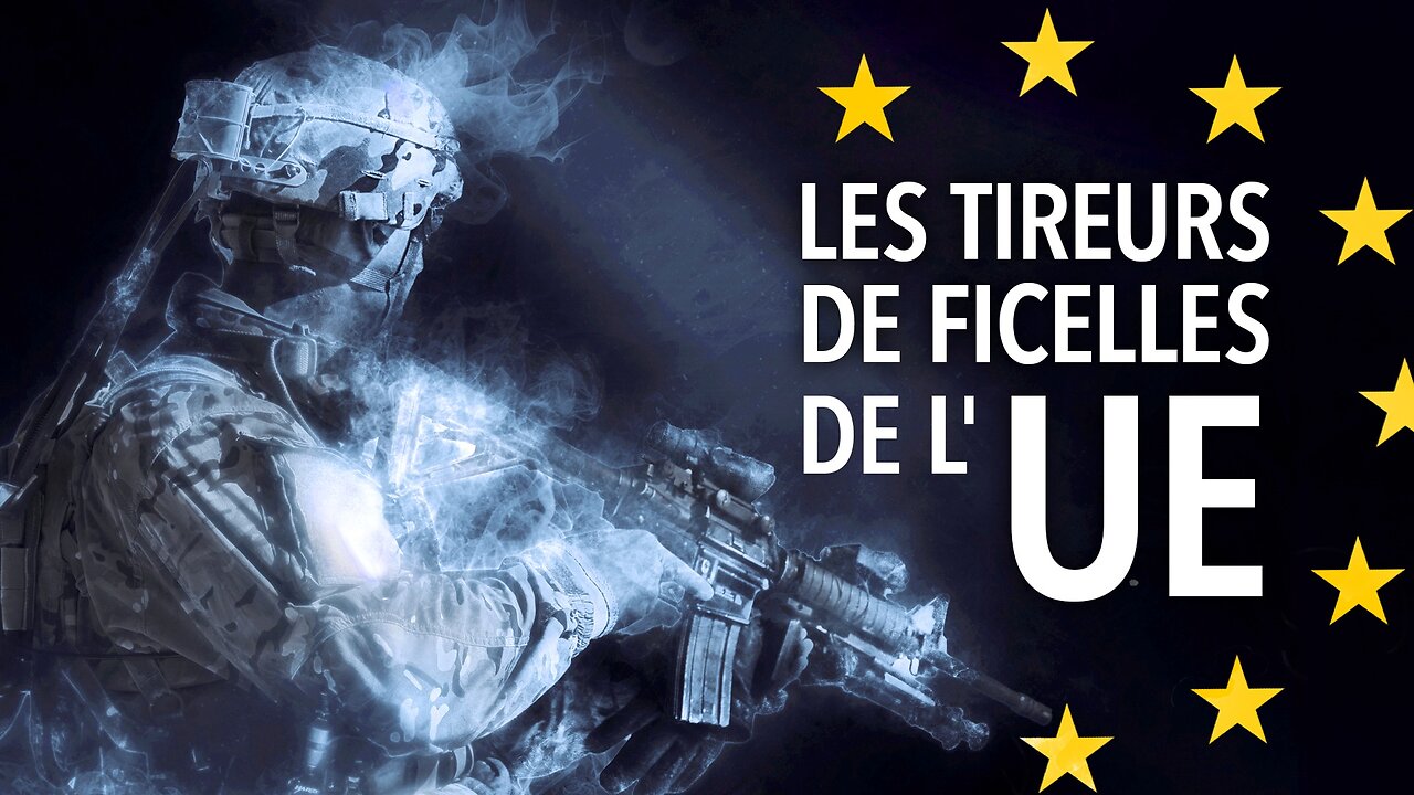 KLA.TV ★ Les Tireurs De Ficelles De L'UE