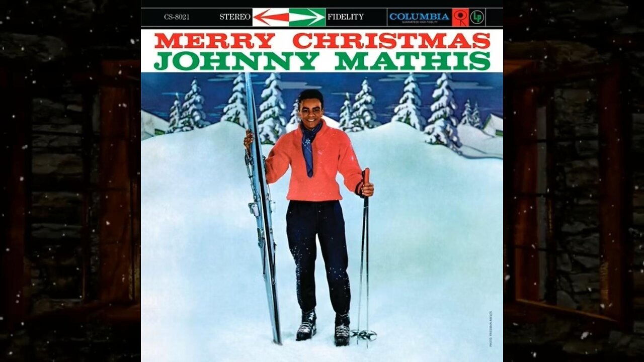 "Merry Christmas" - Johnny Mathis