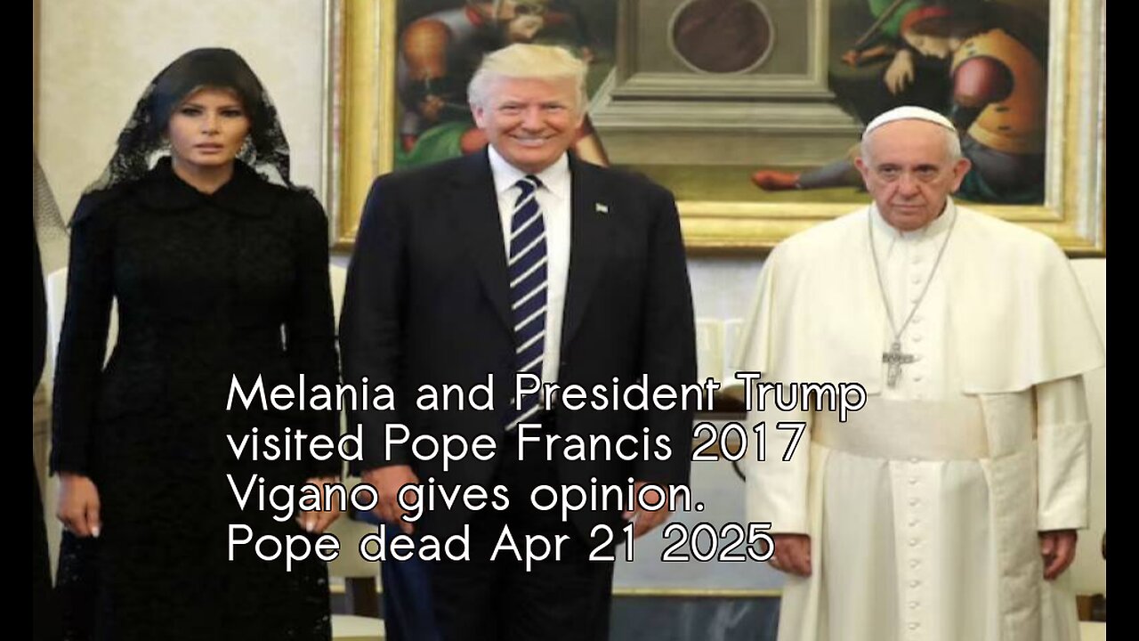 ArchBishop Vigano- Pope Francis DEAD- The Deep Church Vatican II