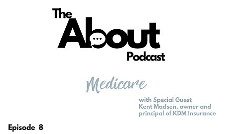 Medicare | Episode Eight