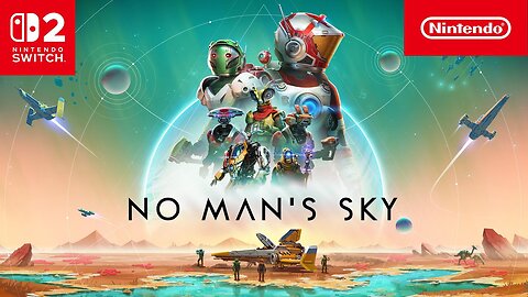 No Man's Sky Nintendo Switch 2 Edition – Beacon Update Trailer – Nintendo Switch 2