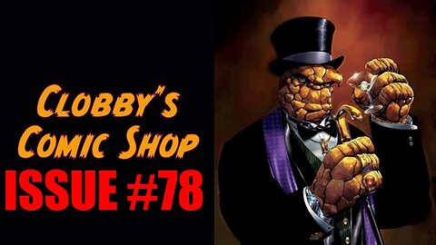 Clobby's Comic Shop Issue #78