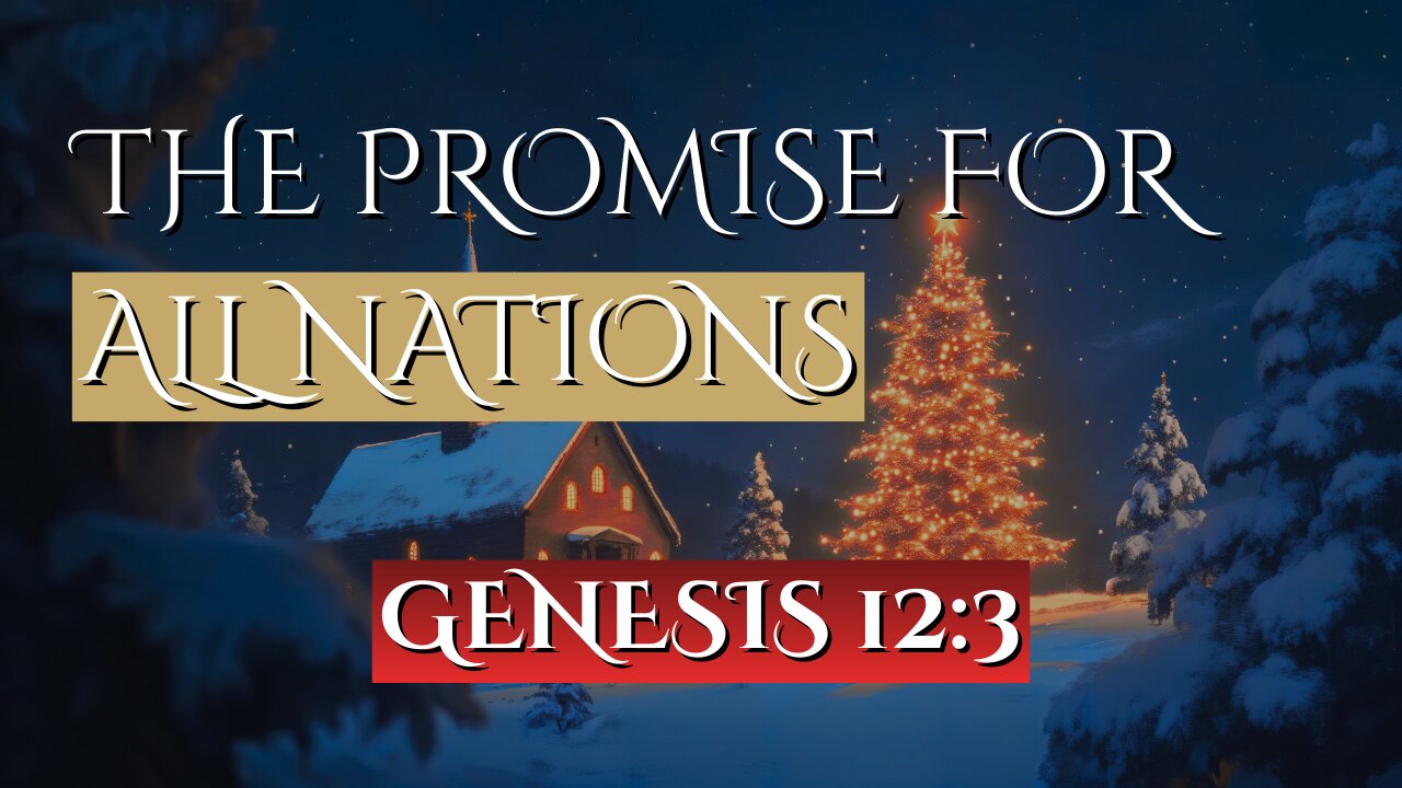 The Promise for All Nations | Genesis 12:3