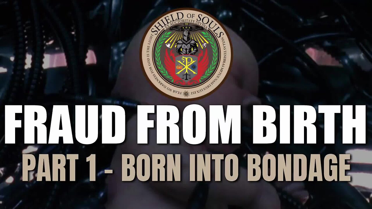 Fraud From Birth Part 1