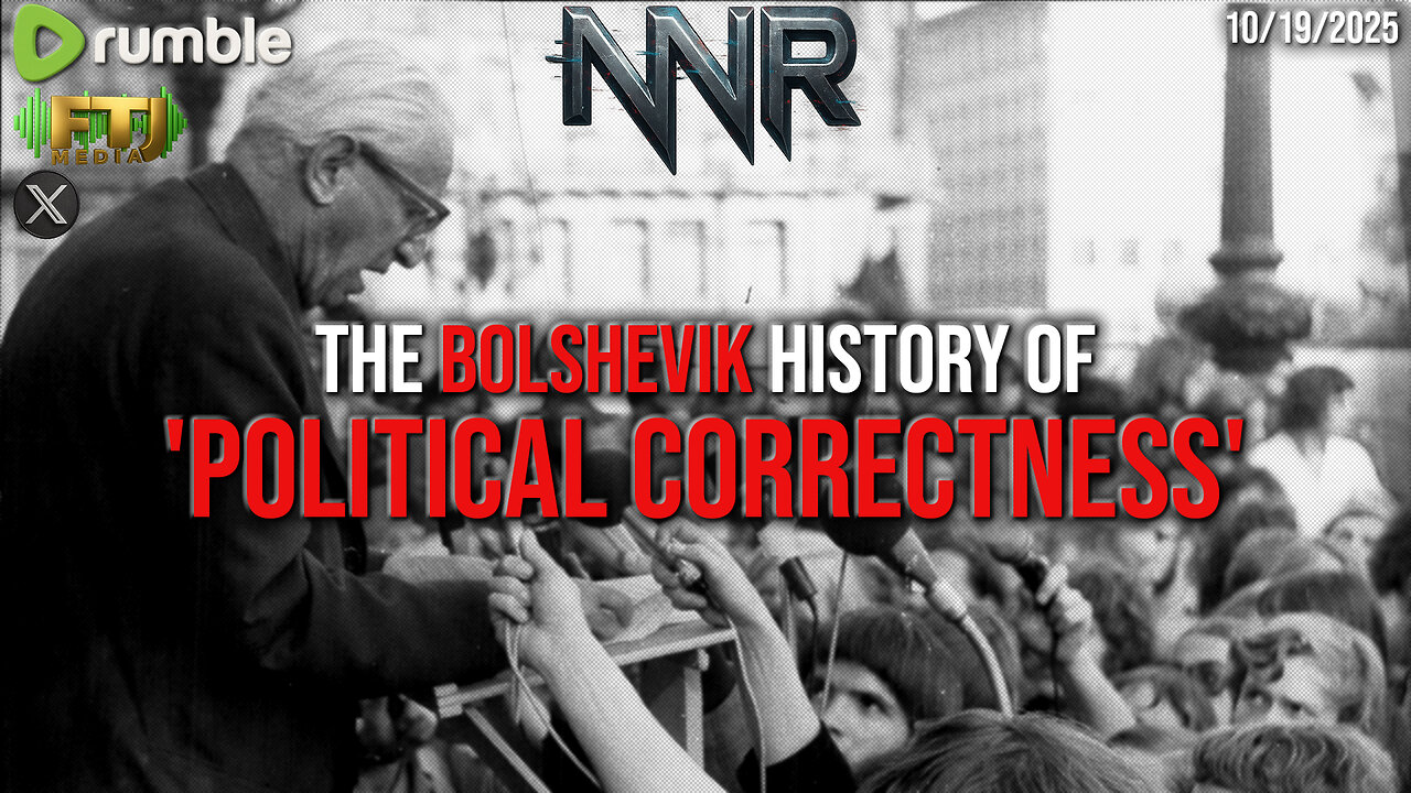 THE BOLSHEVIK HISTORY OF 'POLITICAL CORRECTNESS'