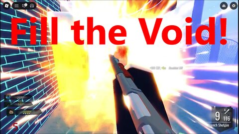 Fill the Void!