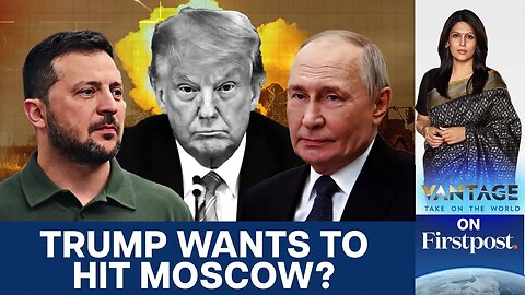 Trump Gives 50-day Ultimatum to Russia in Stunning U-turn | Vantage with Palki Sharma | N18G