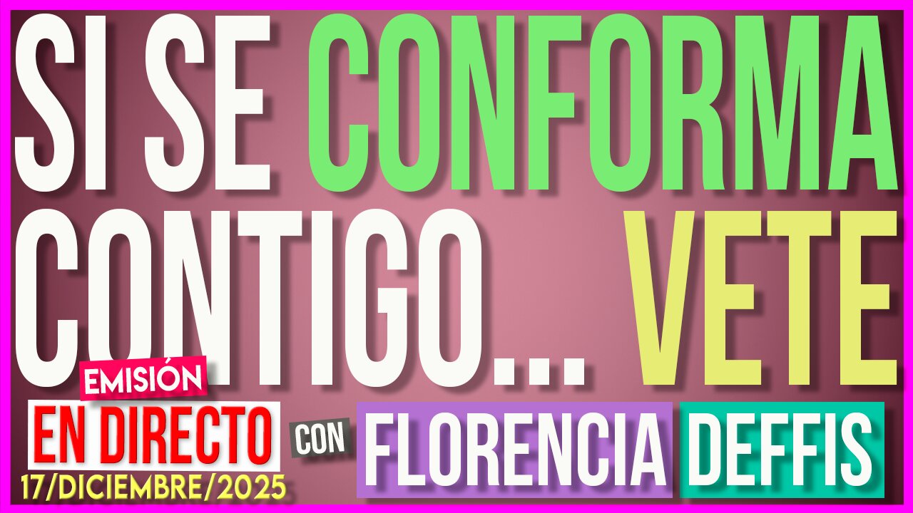 Si se Conforma Contigo Vete | Transmisión en Vivo