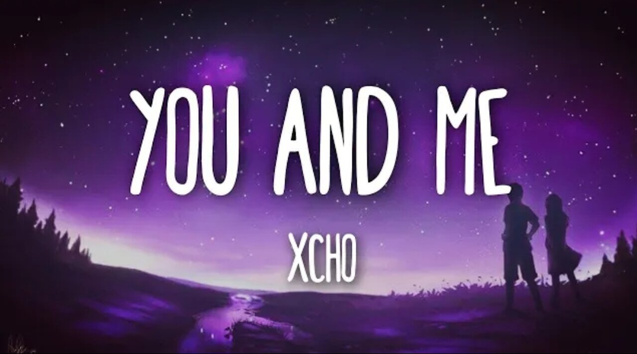 Xcho - Ты и Я || You And Me || By GlobalBeats |