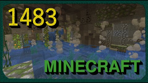 Lets Play Minecraft Episode – 1483 Warm Springs Cave