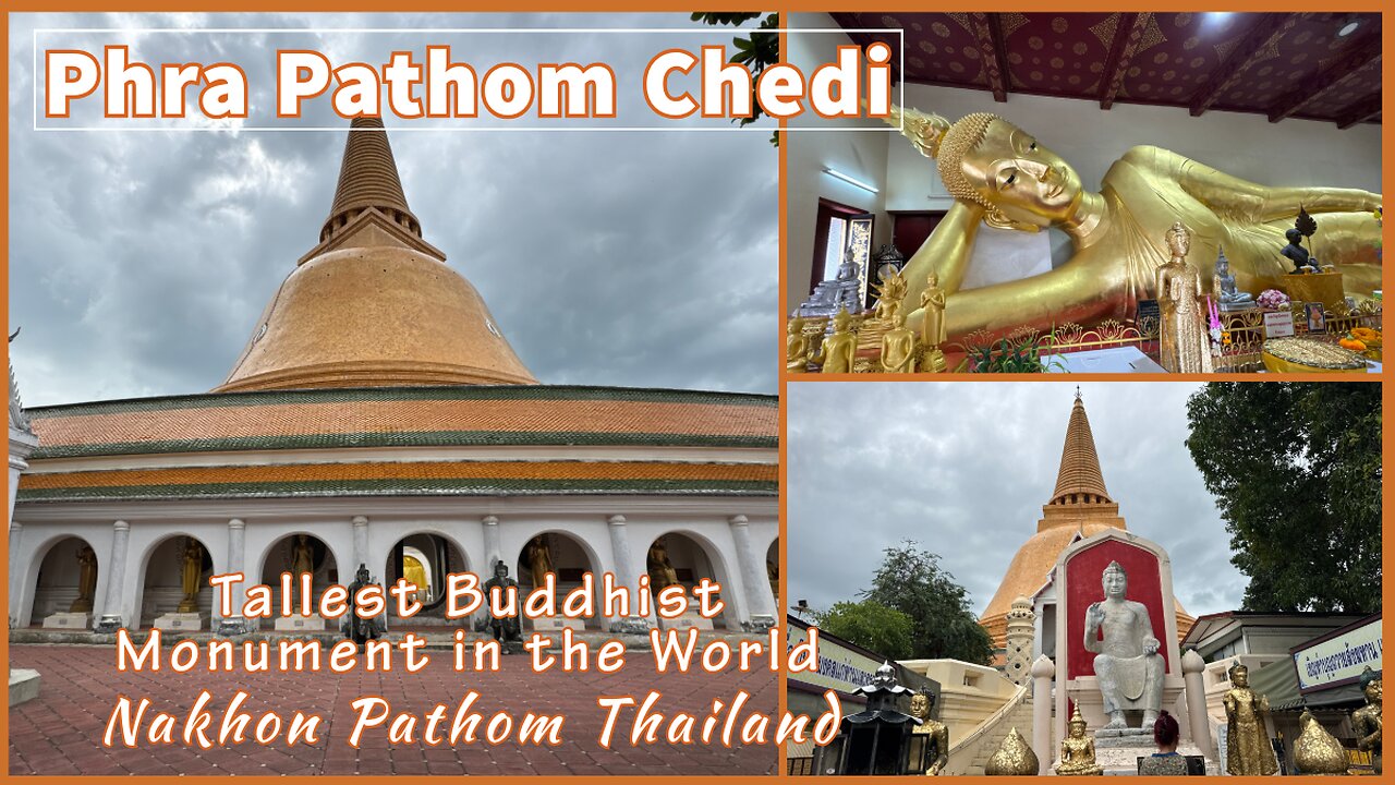 Phra Pathom Chedi - 120 Meter Tall Stupa and 1st Class Royal Temple - Nakhon Pathom Thailand 2025