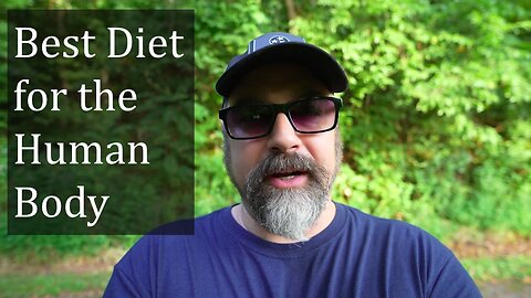 The Best Diet for the Human Body