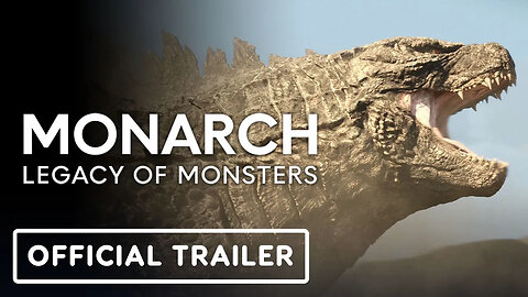 Monarch： Legacy of Monsters - Official Trailer (2023) Kurt Russell, Wyatt R