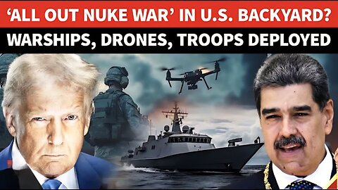 Venezuela Deploys Tanks After Warships; All-Out War In U.S. Backyard After Trump Action?