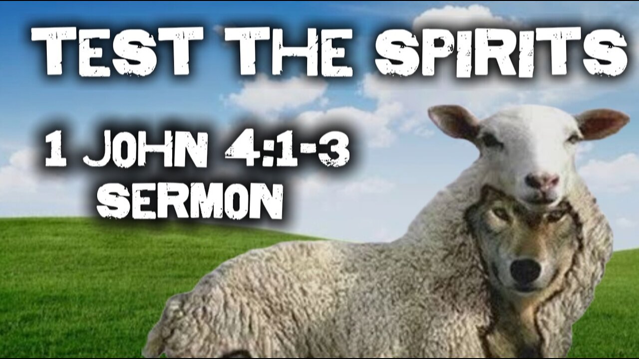 1 John 4:1-3 Sermon: Test the Spirits: Don’t Fall for a Counterfeit Jesus