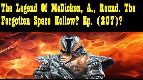 The Legend Of McDicken, A., Round. The Forgotten Space Hollow? Ep. (207)? #destiny2warlock