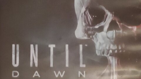 UNTIL DAWN