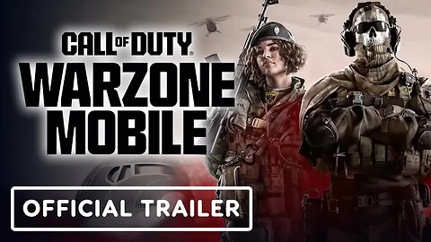 Call of Duty - Warzone Mobile - Official Cross Progression Trailer