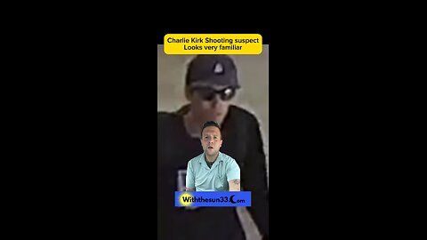 The Charlie Kirk assassination suspect looks familiar