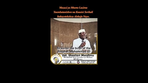 Mazazi ya Mtume Lazima Yaambatanishwe na Kuasisi Serikali Itayotekeleza Alikuja Nayo.