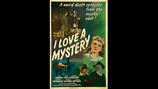 I Love a Mystery (1945) | Directed by Henry Levin