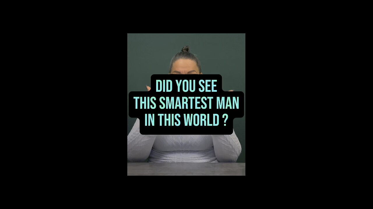Did You See Smartest Man In World? 😍