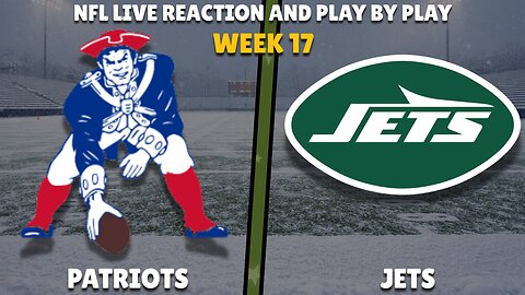 NFL | New York Jets vs New England Patriots 🏈 Live Reaction & Play-by-Play | NFL