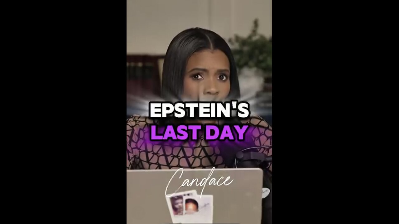 Candace ~ Epsteins Last Day