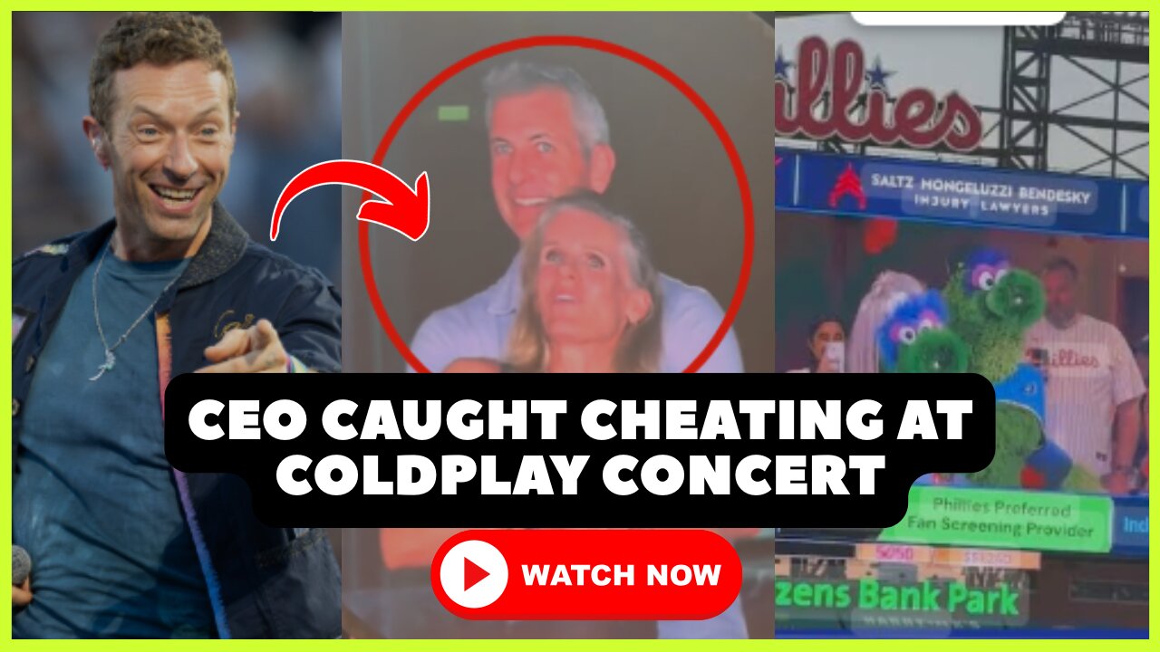 Did The Kiss Cam Just Expose CEO Cheaters at Coldplay?