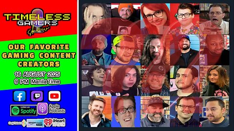 OUR FAVOURITE GAMING CONTENT CREATORS - Timeless Gamers Show episode 149 (replay)