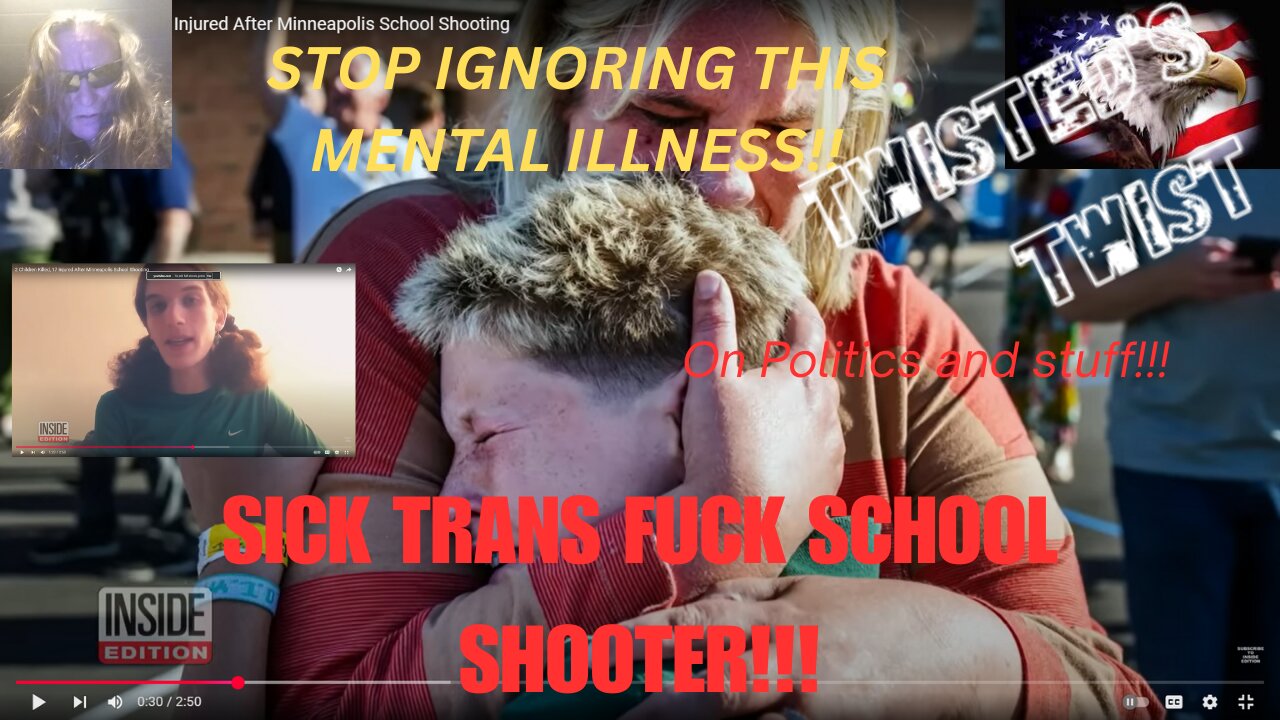 Sick fuck trans school shooter in Minneapolis , trans violence is increasing