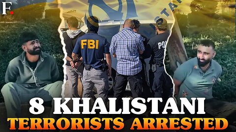 US: 8 Khalistani Terrorists, Including a Wanted Criminal in India, Arrested In FBI Raids | N18G
