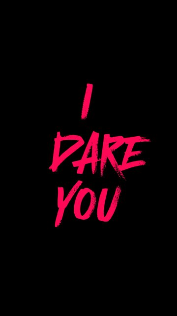 I Dare You