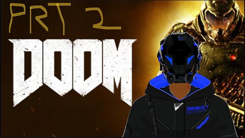 Shogun💙 Vs Demons😈 !(Doom 2016 PRT 2) !tip !socials