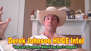 Derek Johnson HUGE Intel July 6: "You Can't Compete, Where You Don't Compare"