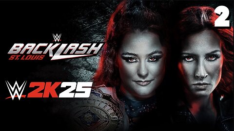 WWE 2K25 Backlash 2025 - Match 2: Lyra is now 2-0!