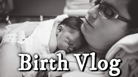 Mackenzie Elise BIRTH VLOG (We Love You!!!)