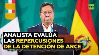 Analista examina las posibles repercusiones por la detención del expresidente de Bolivia Luis Arce
