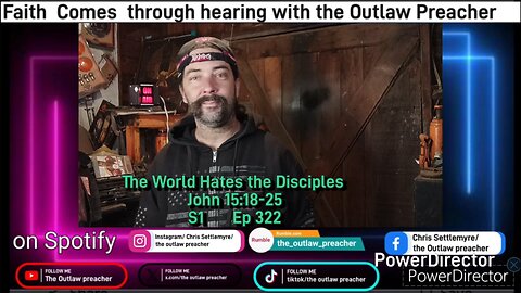 The World Hates the Disciples John 15:18-25 S1 Ep 322