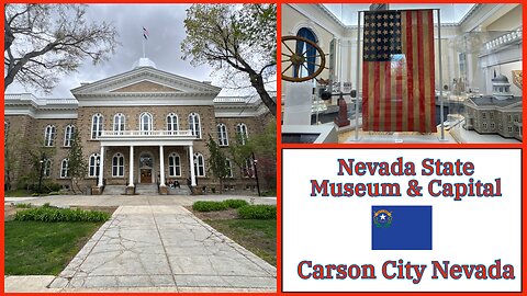 Carson City Nevada - State Capital and Nevada State Museum - 2025