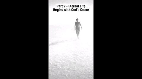 Eternal Life: God's Gift Through Salvation