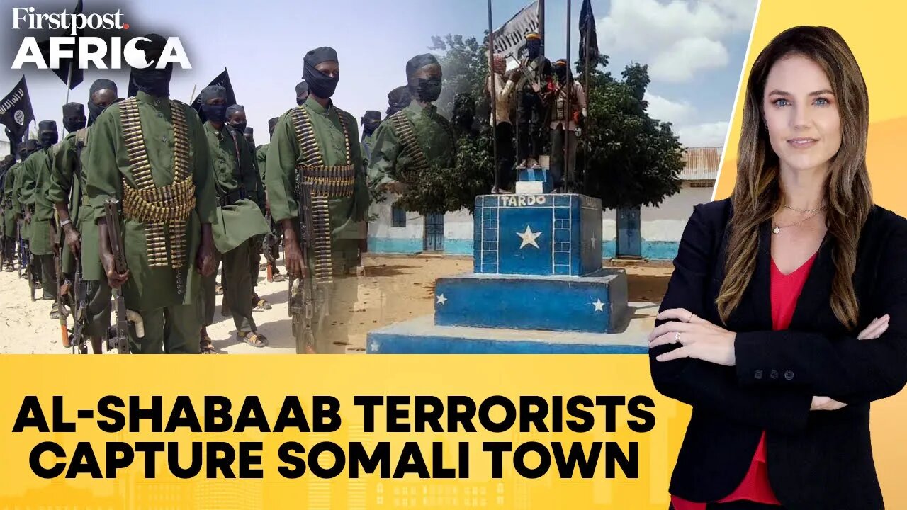 Somalia: Al-Qaeda-Linked Al-Shabaab Terrorists Capture Key Somali Town Tardo | Firstpost Africa