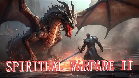 Spiritual Warfare II revisited