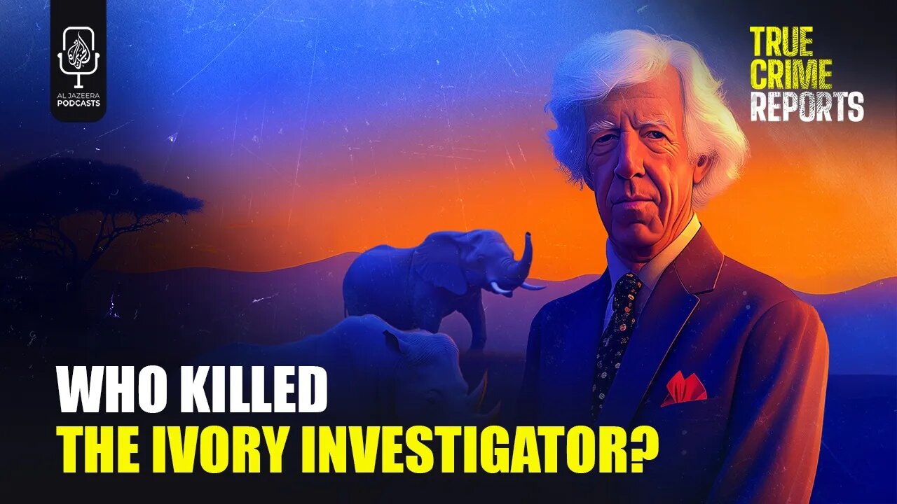 Kenya’s Wildlife Murder Mystery | True Crime Reports