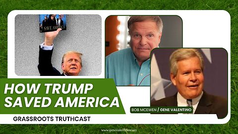 Bob McEwen, This Is How America Almost Fell—And How Trump Saved It