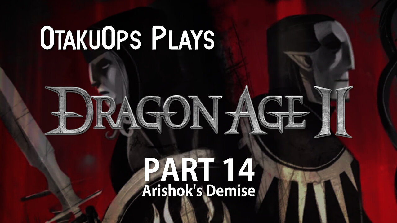 Let's Play Dragon Age 2 (Part 14: Arishok's Demise)