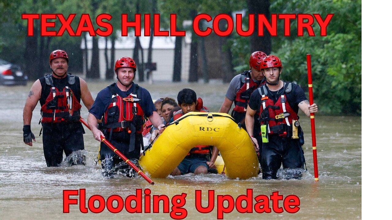 UPDATE ON TEXAS FLOODING • EP 776