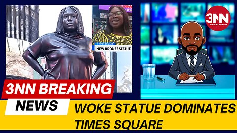 Woke statue of rotund BW dominates Times Square!