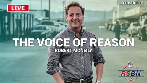 LIVE: The Voice of Reason with Robert McNeily Ep. 3 - 6/26/25